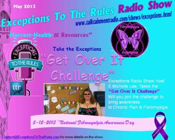 Exceptions Radio Show 5-13 Firbromyalgia Awareness